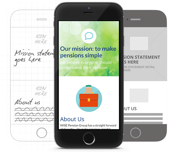 Phone screen, wireframe, and sketch, demonstrating development of the wise pension website design